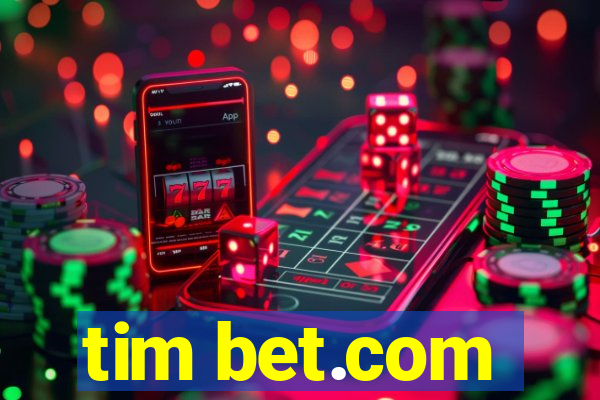 tim bet.com